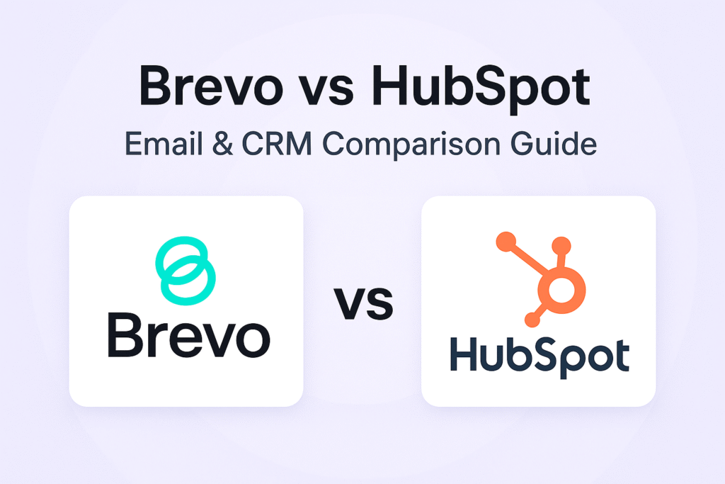 Brevo vs HubSpot: Email & CRM Comparison Guide